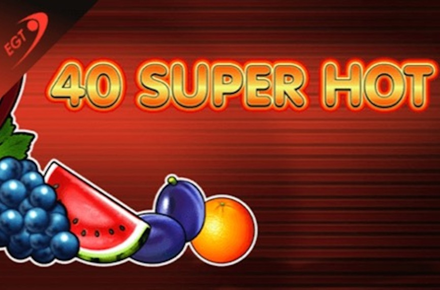 40 Super Hot - вечна класика, достъпна и в демо режим